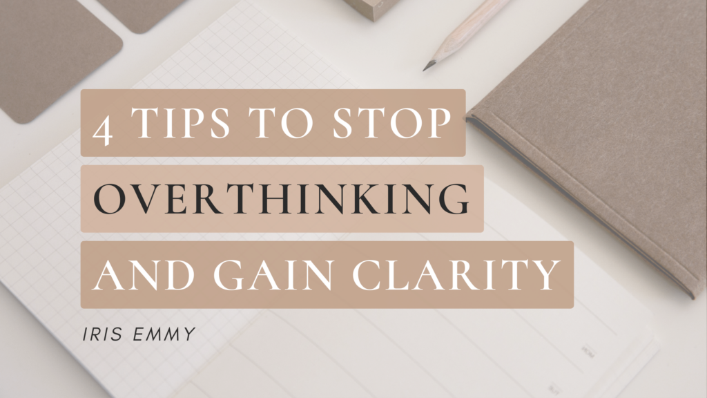 Decrease overthinking, find more clarity blog banner