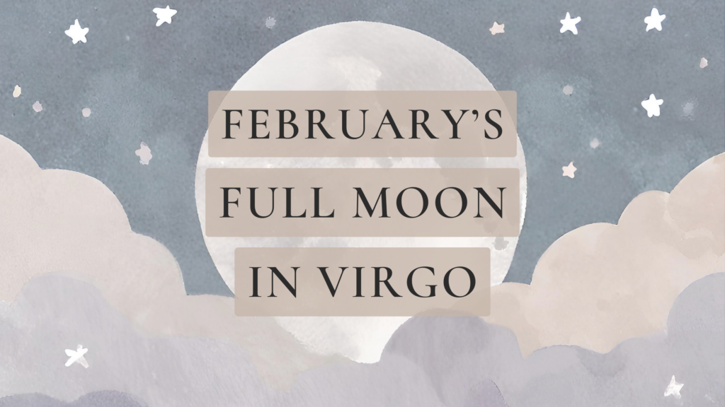 Full Moon in Virgo