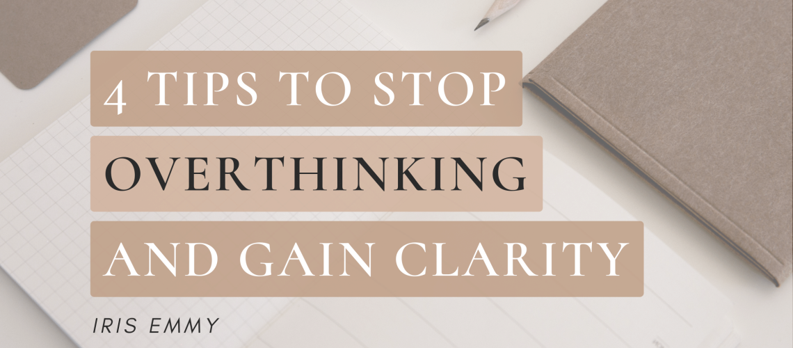 Decrease overthinking, find more clarity blog banner